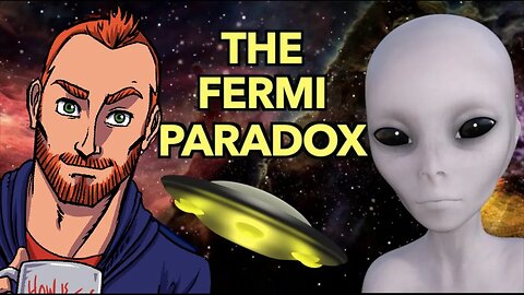 The Fermi Paradox: Are We Alone in the Universe?