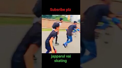 japparul vai skating / #viralvideo #starting #love #road #shorts #skating #viral #youtube