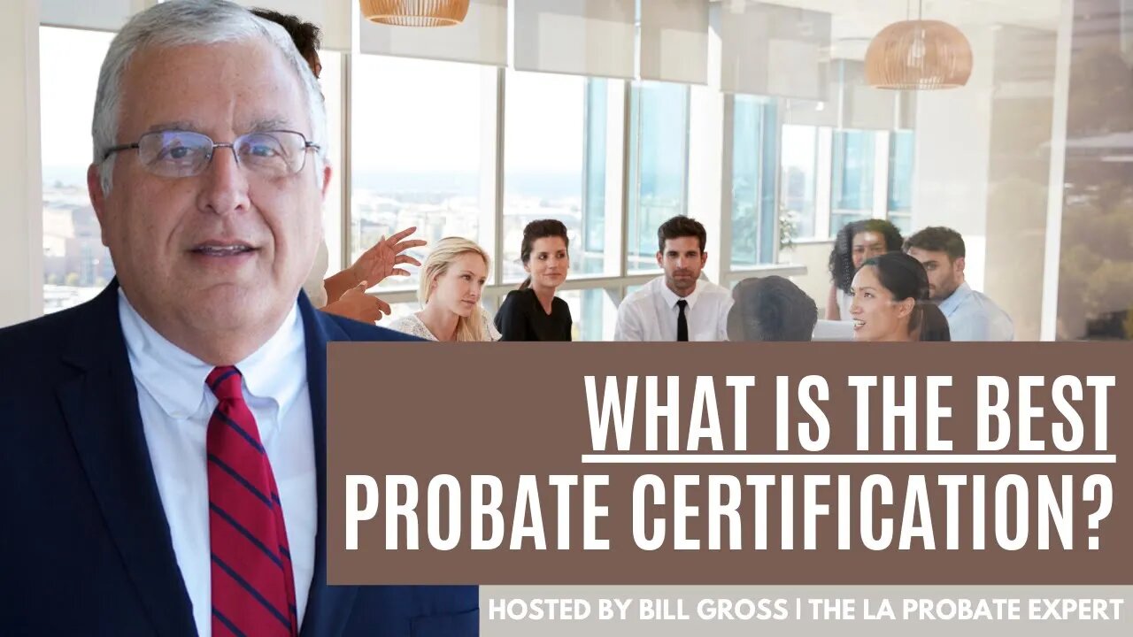 What is the Best Probate Certification for Real Estate Agents?