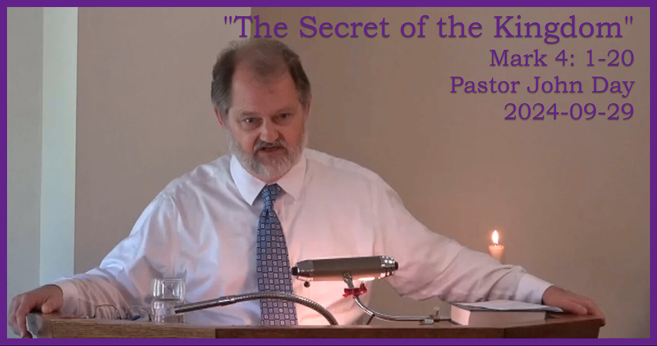 "The Secret of the Kingdom", (Mark 4: 1-20), 2024-09-29, Longbranch Community Church