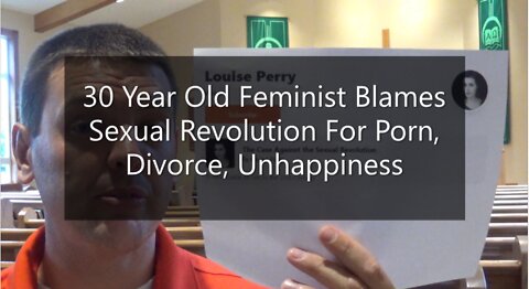 30 Year Old Feminist Blames Sexual Revolution For Porn, Divorce, Unhappiness