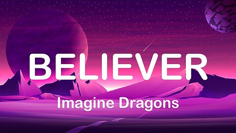Imagine Dragons - Believer (Lyrics)