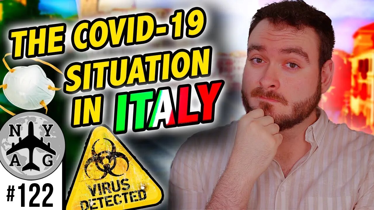 My *OPINIONS* Thus Far on Living in Italy During The Coronavirus / Covid-19 Situation (Expat Life)