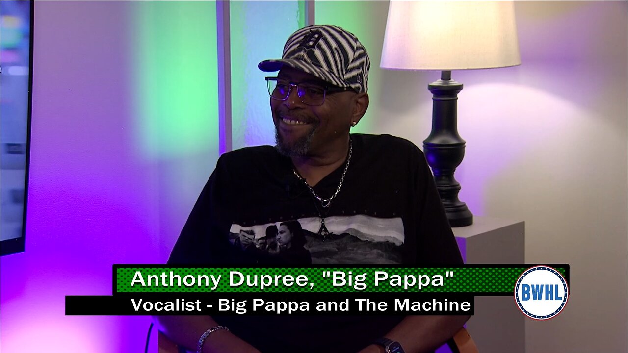 Behind the Scenes: Anthony Dupree, "Big Pappa" - Big Pappa and The Machine