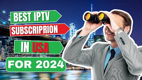 The best iptv subscription in usa for 2024