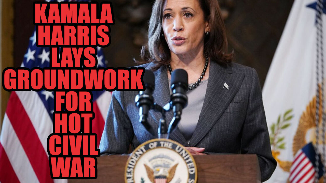 Kamala Harris Lays The Groundwork For Hot Civil War | Evening Rants ep 144