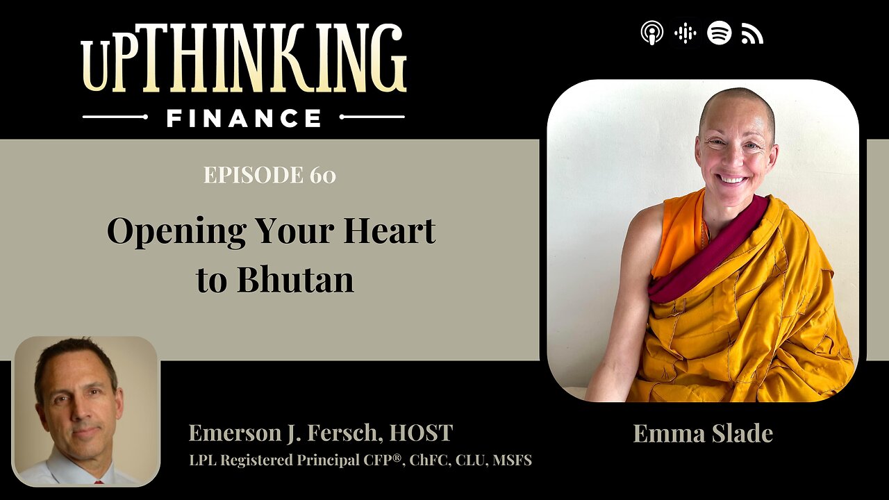 Opening Your Heart to Bhutan, Ep #60