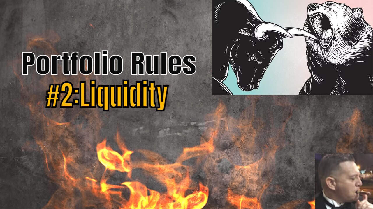 Portfolio Rules Rule #2 Liquidity