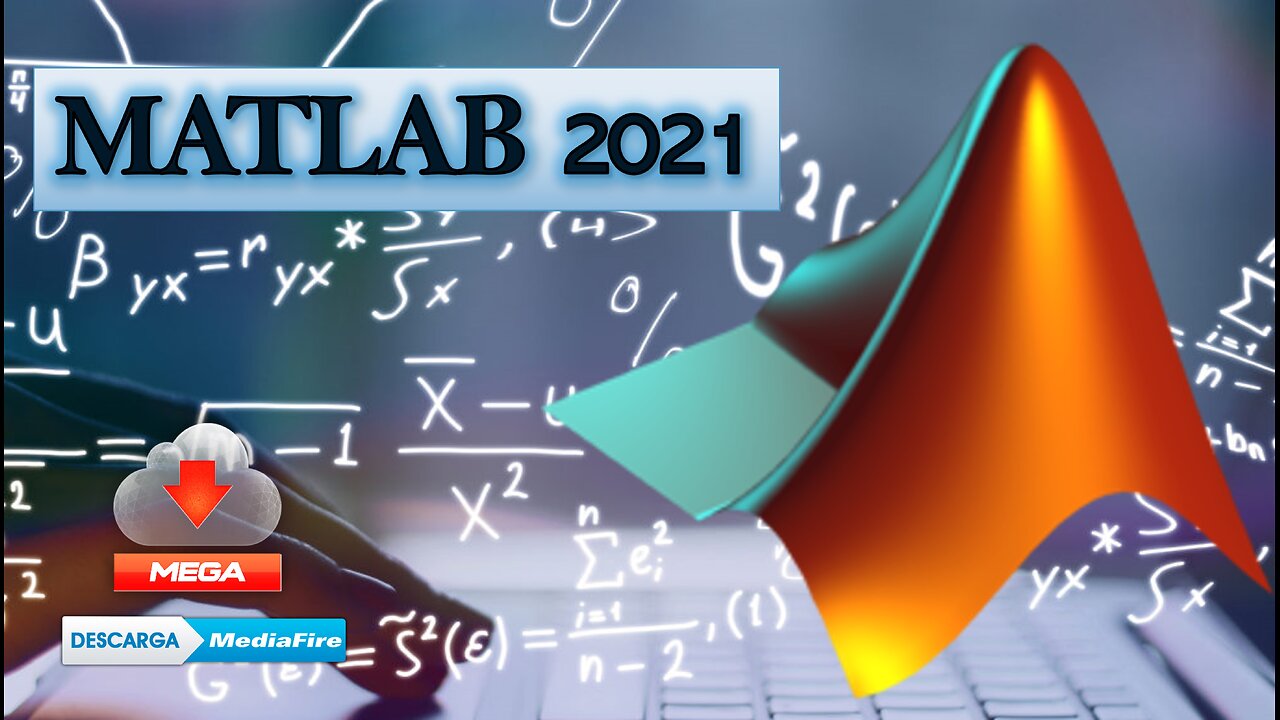 Instalar y Activar MATLAB 2021 - 64 Bits - LICENCIA ILIMITADA