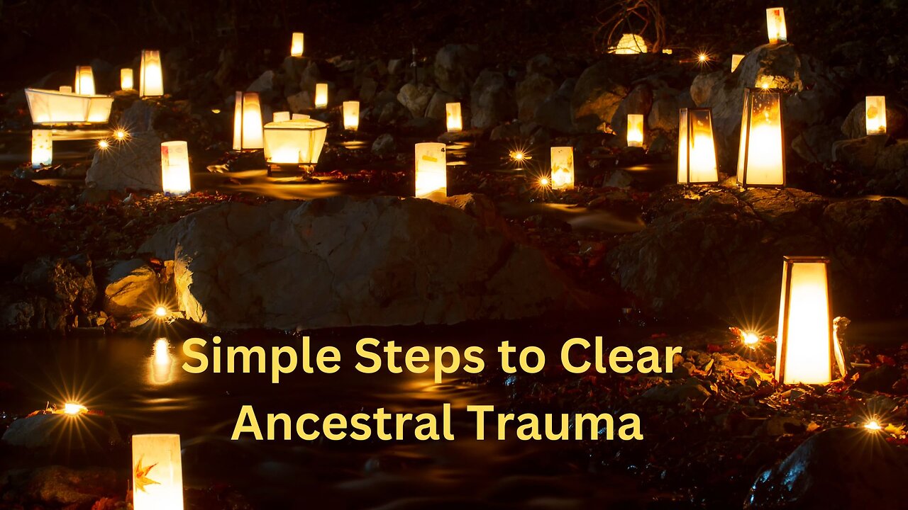 Simple Steps to Clear Ancestral Trauma ∞The 9D Arcturian Council, Channeled by Daniel Scranton