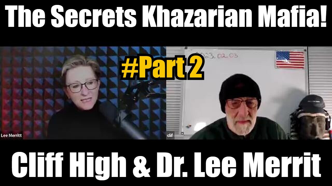 Cliff High & Dr. Lee Merrit - The Secrets Khazarians #Part2