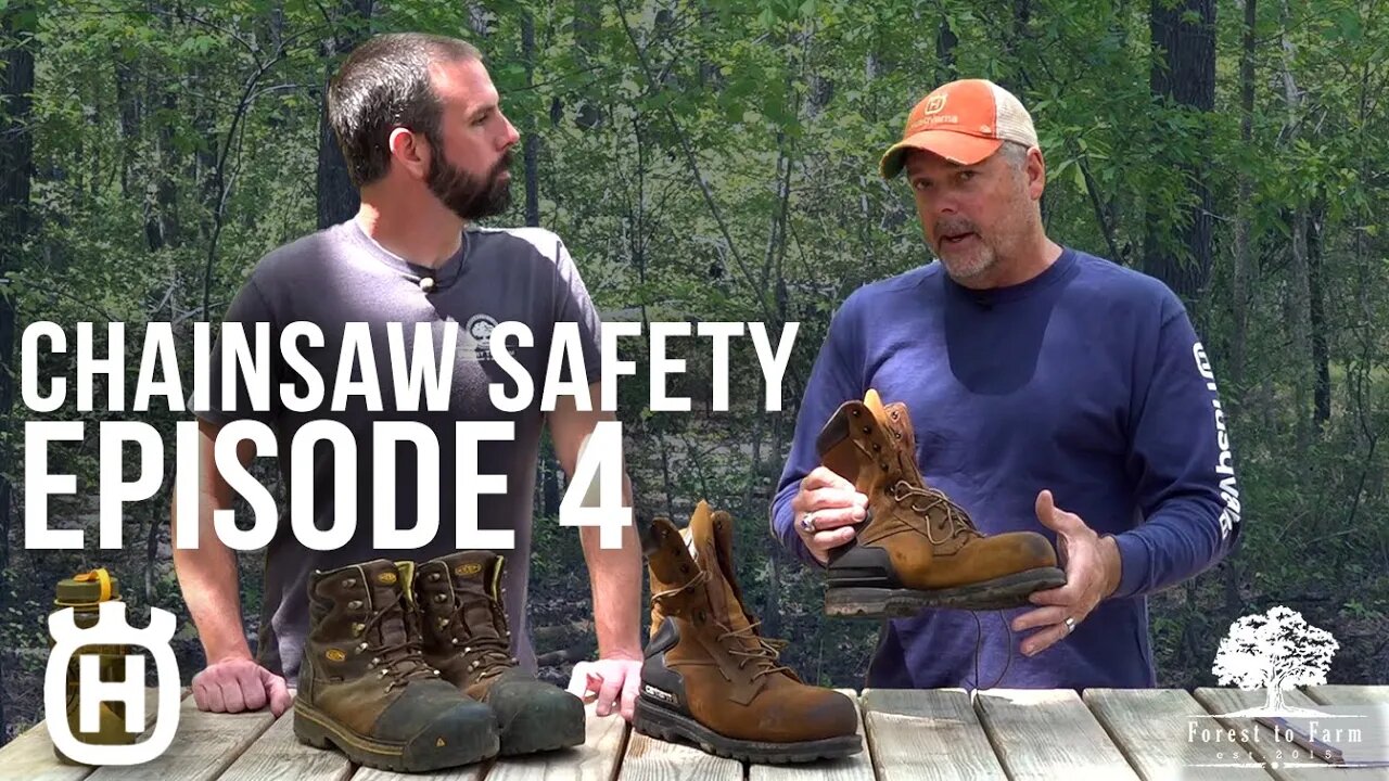 Chainsaw Safety | Boots | Episode 4 | Forest to Farm