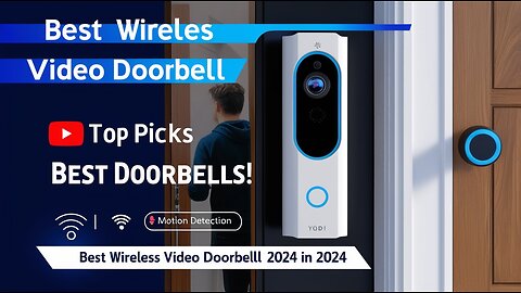 Best Wireless Video Doorbell In 2024