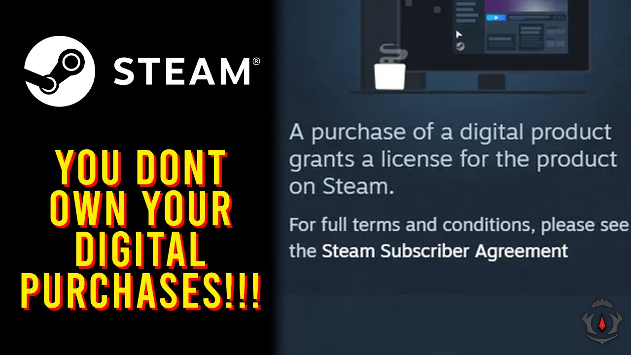 Steam Is Now Telling Gamers They Dont Own Their Games!