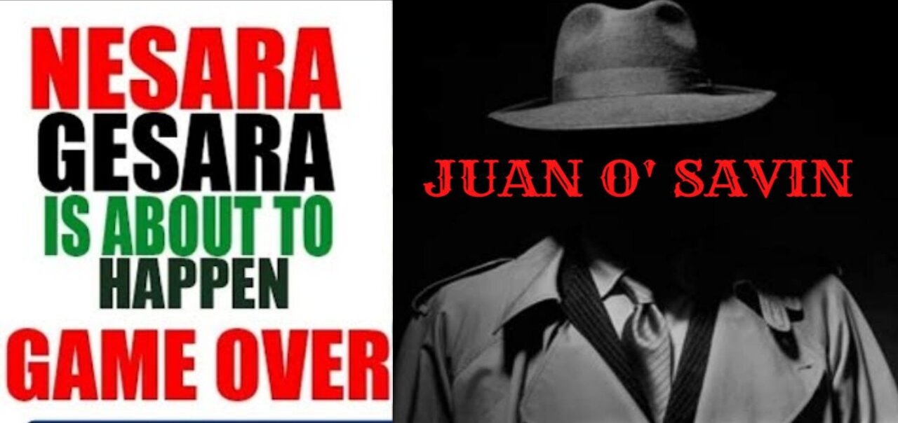 GAME OVER ! JUAN O'SAVIN LATEST UPDATE MAY 26, 2022