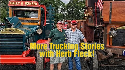 Herb Fleck is back with more trucking stories!