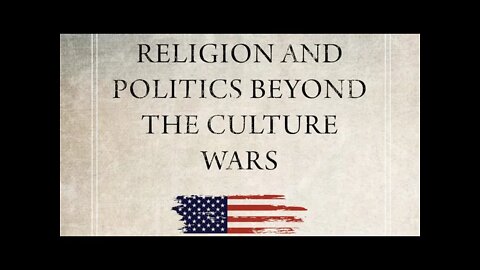 Author Darren Dochuk discusses his new book Religion and Politics Beyond the Culture Wars