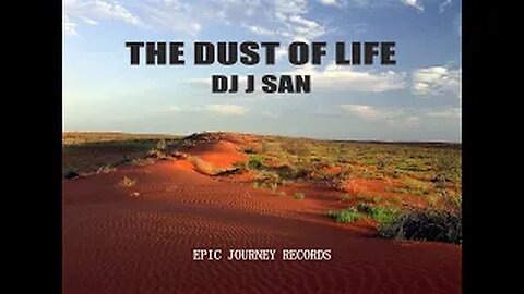 THE DUST OF LIFE - DELLANDRA (DJ J SAN MIX)