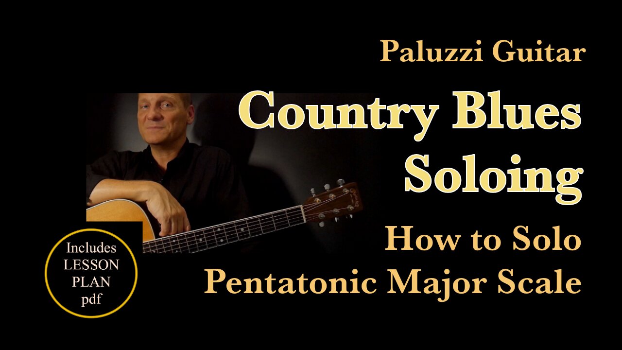 Country Blues Guitar Soloing Lesson for Beginners [How to Solo with Pentatonic Major Scale]