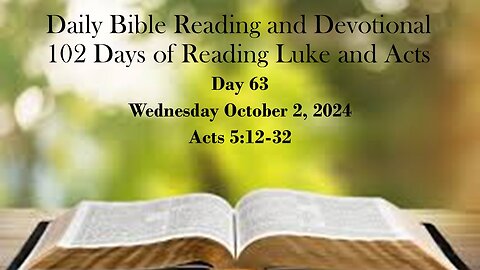 Daily Bible Reading and Devotional: 102 days of Reading through Luke and Acts 10-02-2024