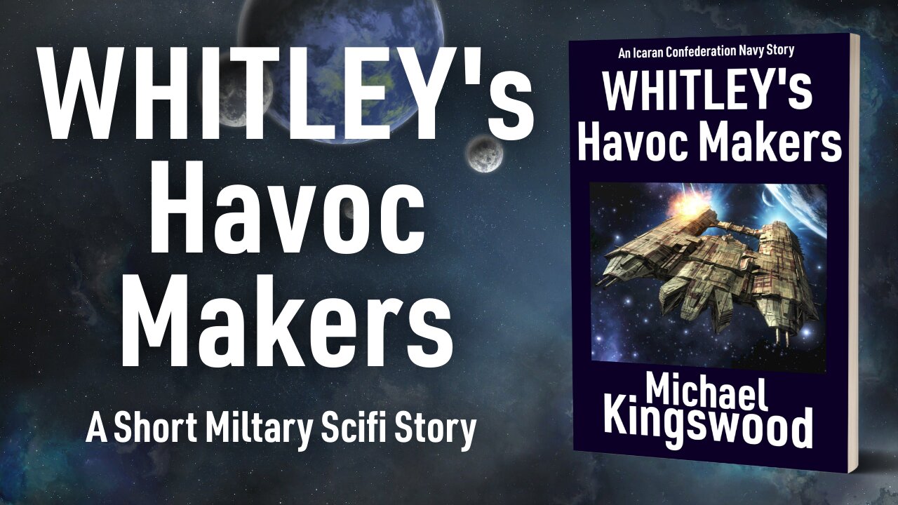 Story Saturday - WHITLEY's Havoc Makers