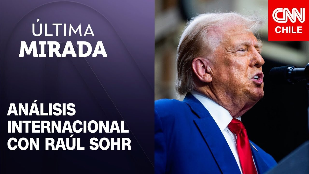 Raúl Sohr: "El antitrumpismo se ha ido convirtiendo en una fuerza muy importante"