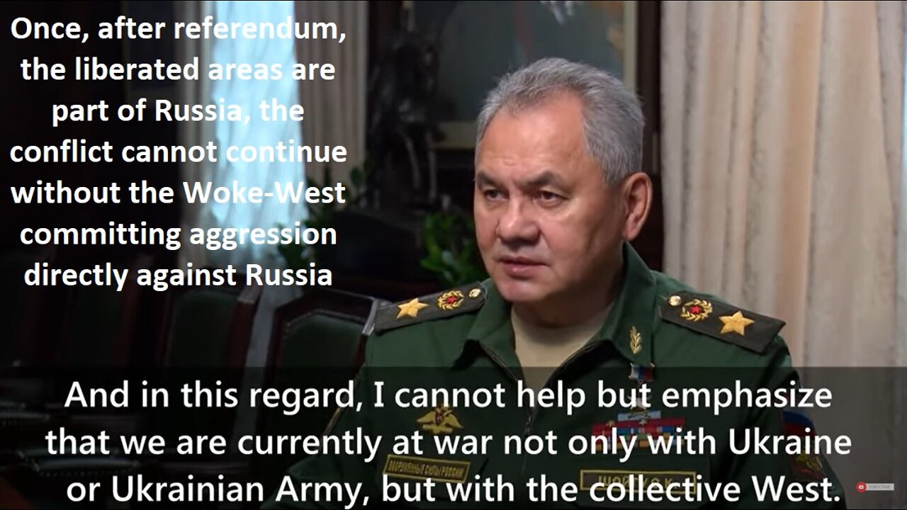 Russ Minister of Defence General of the Army Sergei Shoigu: Nuking the West is on the Table 9.21.22