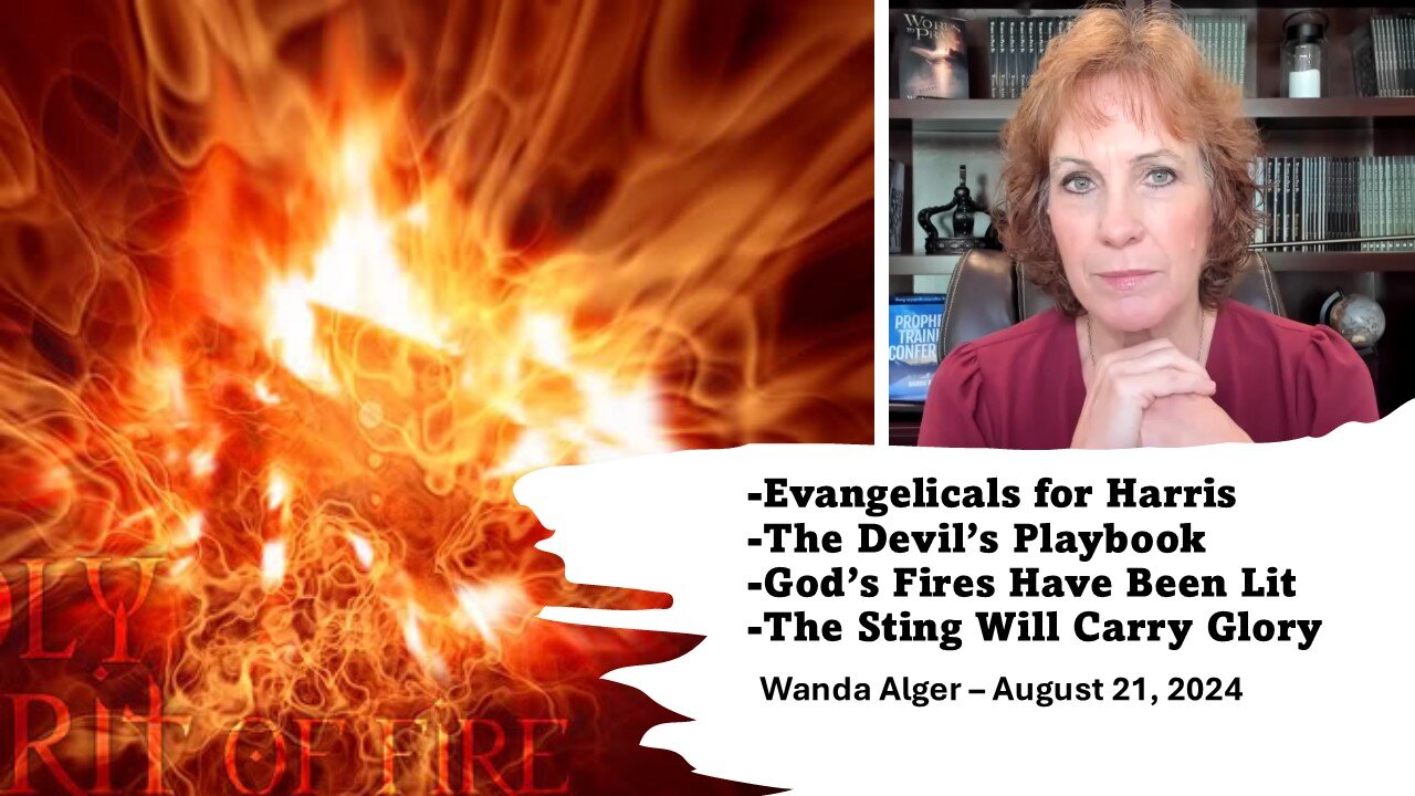 Evangelicals for Harris, The Devil’s Playbook, God’s Fires are Lit, and The Sting that Brings Glory