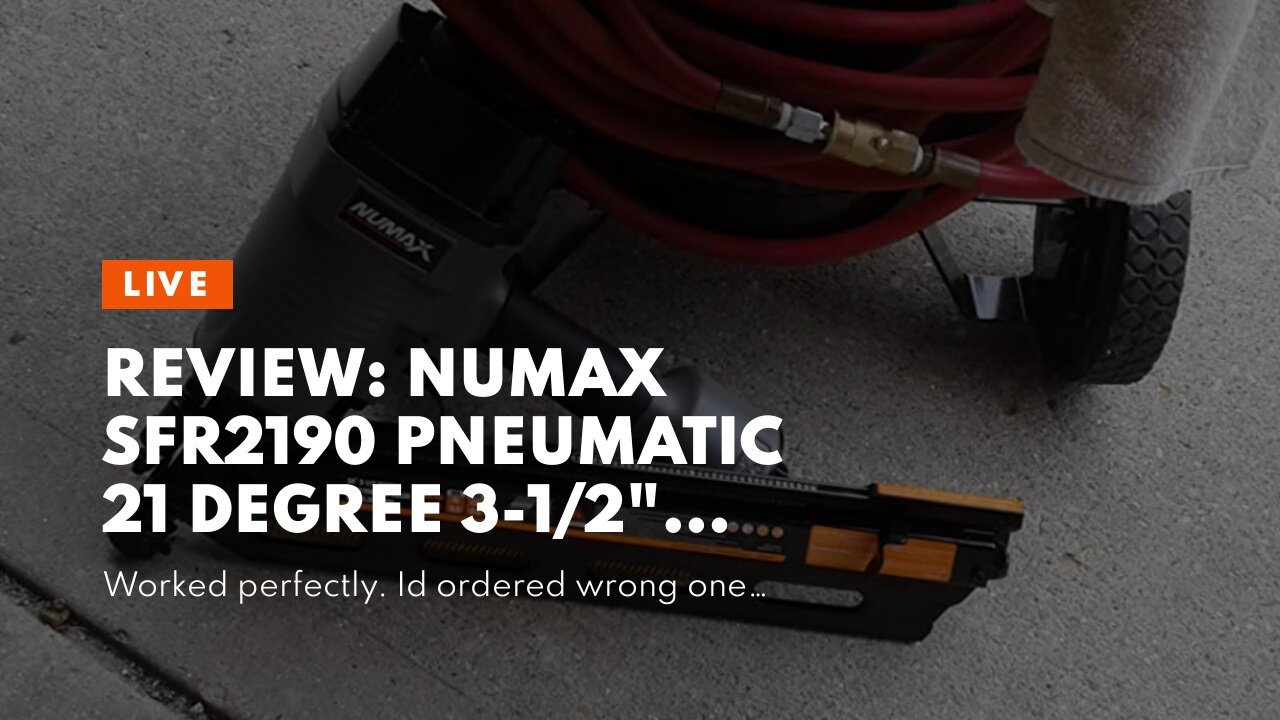 Review: NuMax SFR2190 Pneumatic 21 Degree 3-1/2" Full Round Head Framing Nailer Ergonomic and L...