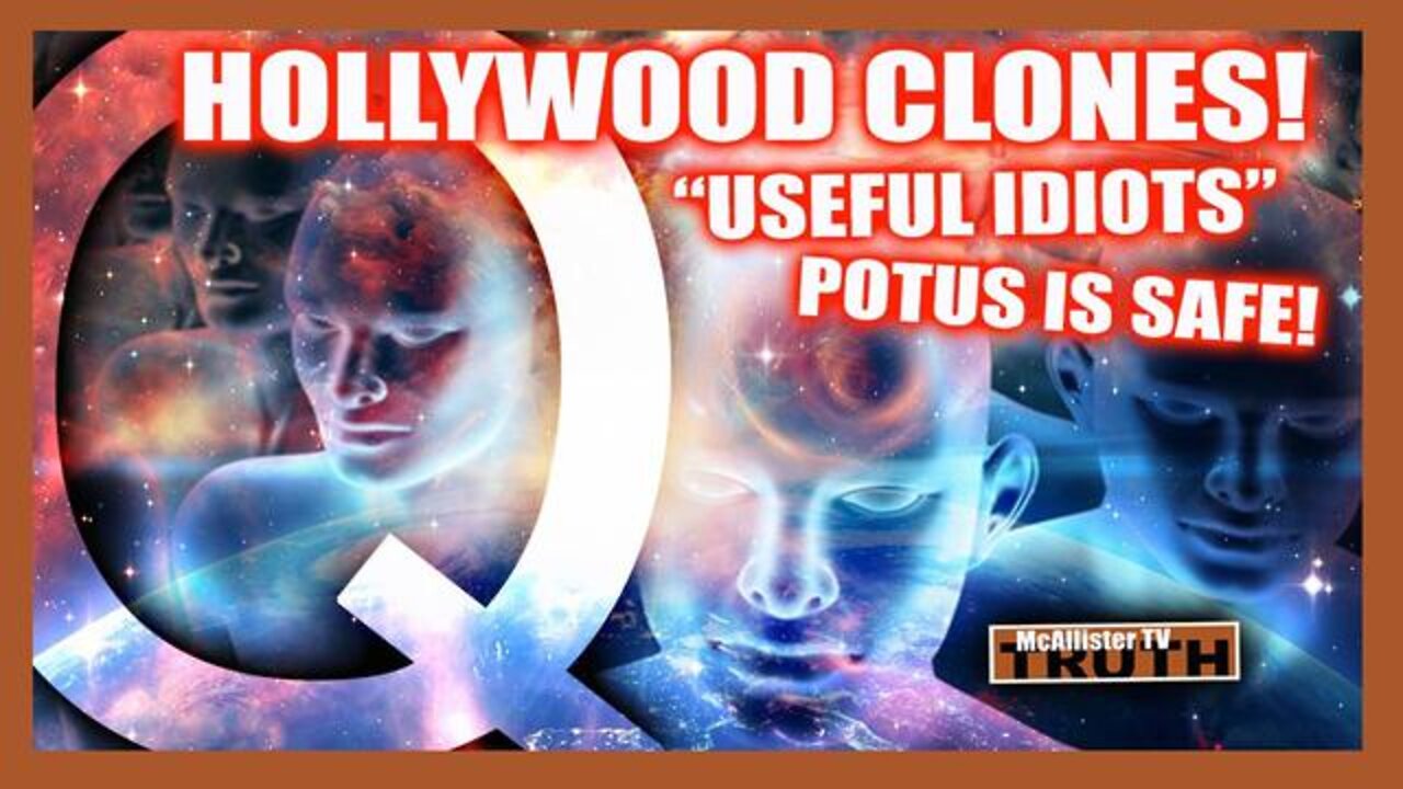 MCALLISTER TV 6/24/22 - HOLLYWOOD CLONES! POTUS 100% INSULATED! VRIL LIZARDS! USEFUL IDIOTS!