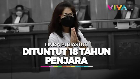 Linda Pujiastuti Dituntut 18 Tahun Penjara di Kasus Narkoba Teddy Minahasa