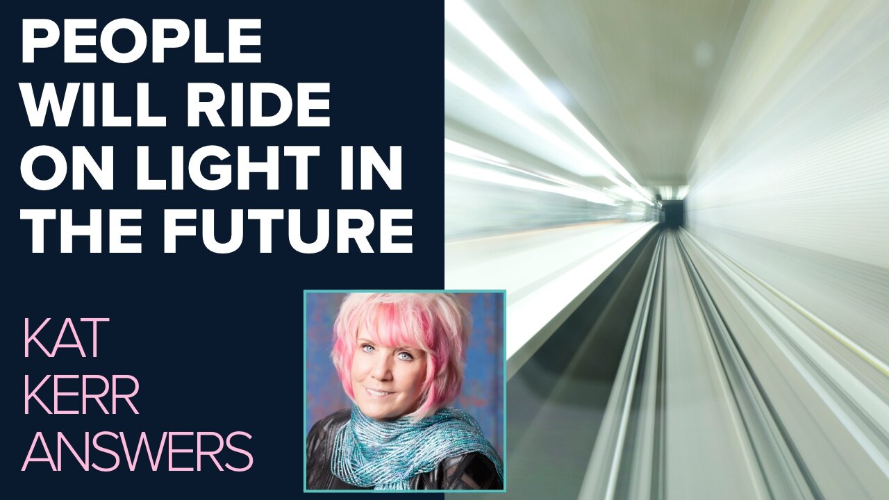 Kat Kerr: People Will Ride On Light in the Future! | Aug 14 2024