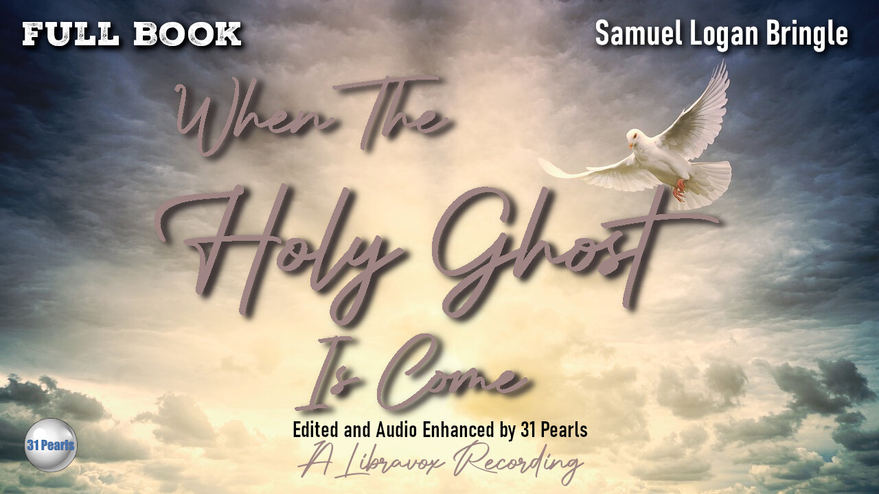 When The Holy Ghost Is Come by Samuel Logan Brengle - Full Book