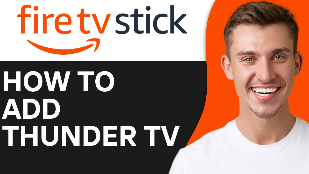 HOW TO ADD THUNDER TV TO FIRESTICK