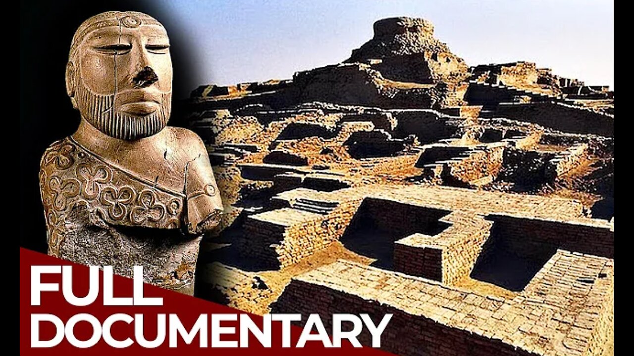 Ancient History - The Lost City of the Indus Civilisation Free Documentary History