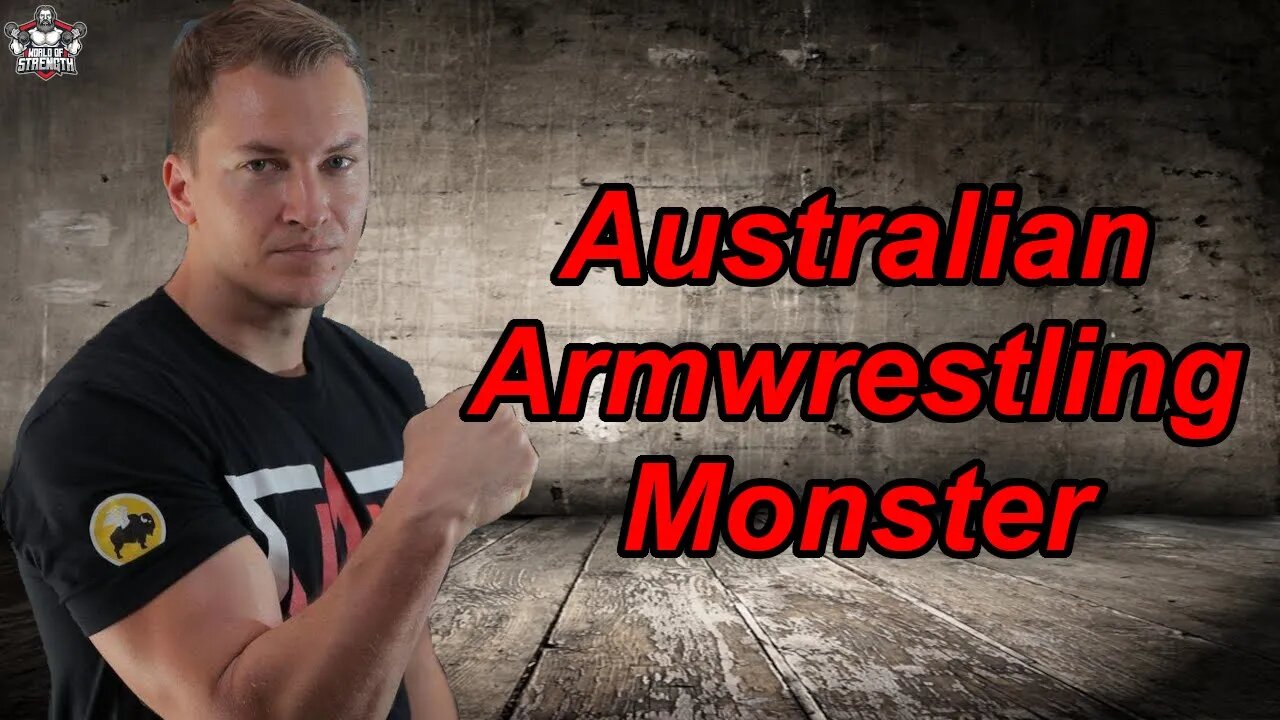 The Australian Armwrestling Monster Danny Tesch