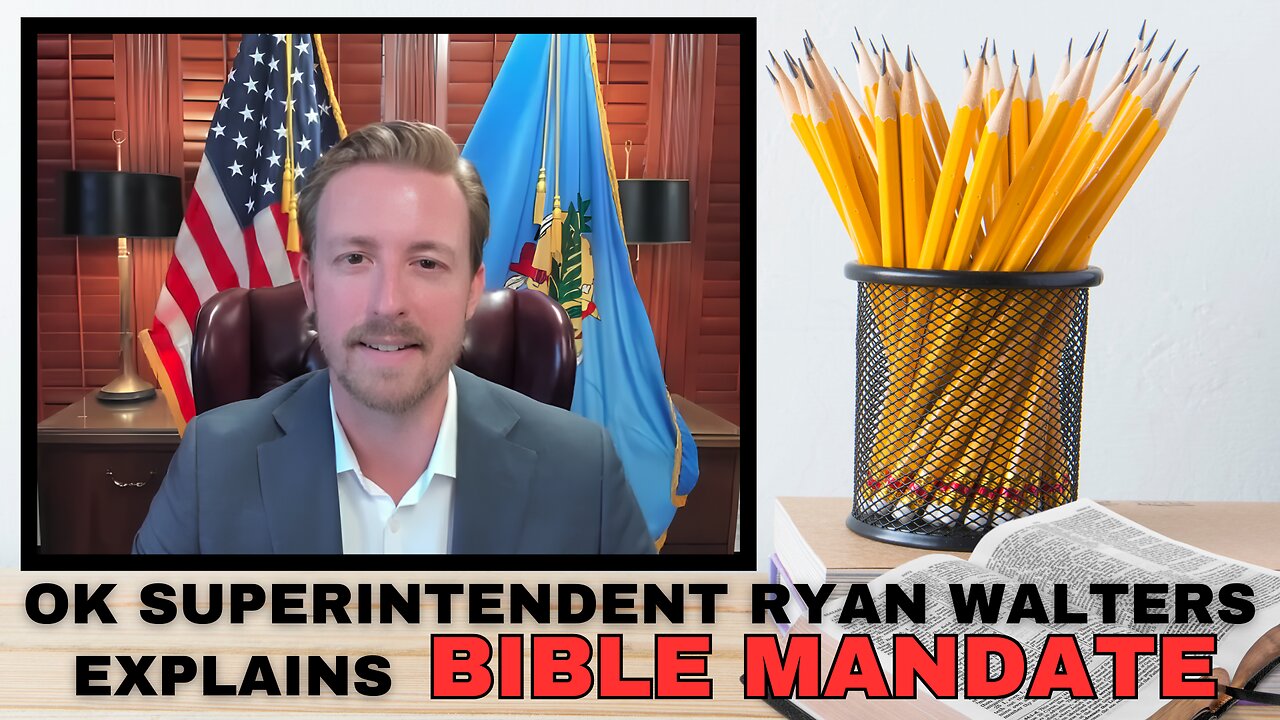 Oklahoma Superintendent Ryan Walters | FIRST to mandate the BIBLE in EVERY CLASSROOM | “You Have to Teach Kids Where The Terminology Inalienable Rights Comes From”