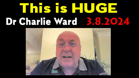 Charlie Ward SHOCKING NEWS - "This is HUGE" 3/8/2024