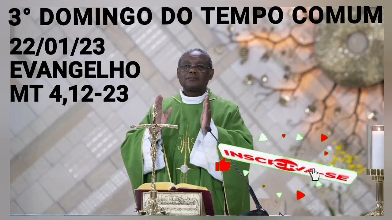 Homilia de Hoje | Padre José Augusto 22/01/22 3° Domingo do Tempo Comum