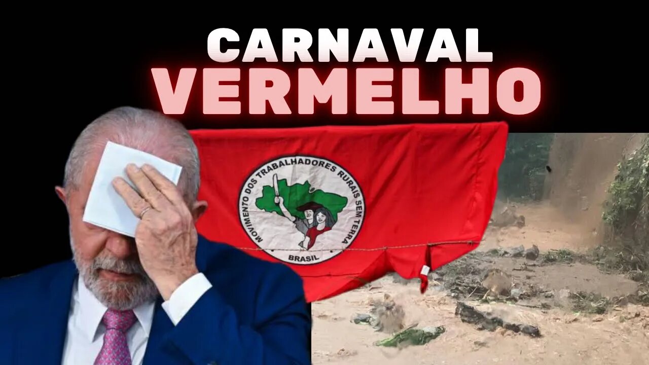 Carnaval vermelho no Brasil: MST invade fazendas e chuva no litoral mostra competência de Tarcísio