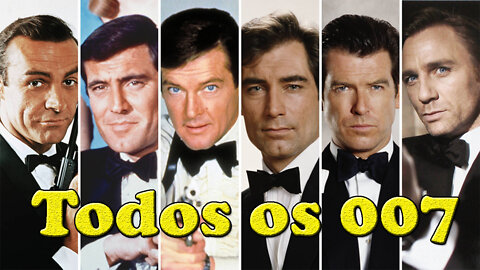 007 - Todos os Atores que Atuaram como James Bond.