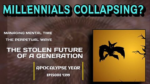 Millennials Collapsing?: Full Metal Ox Day 1341