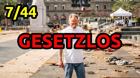 07/44 Gesetzlos: In welcher Verfassung lebst du?