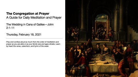The Wedding in Cana of Galilee—The Congregation at Prayer for February 18, 2021