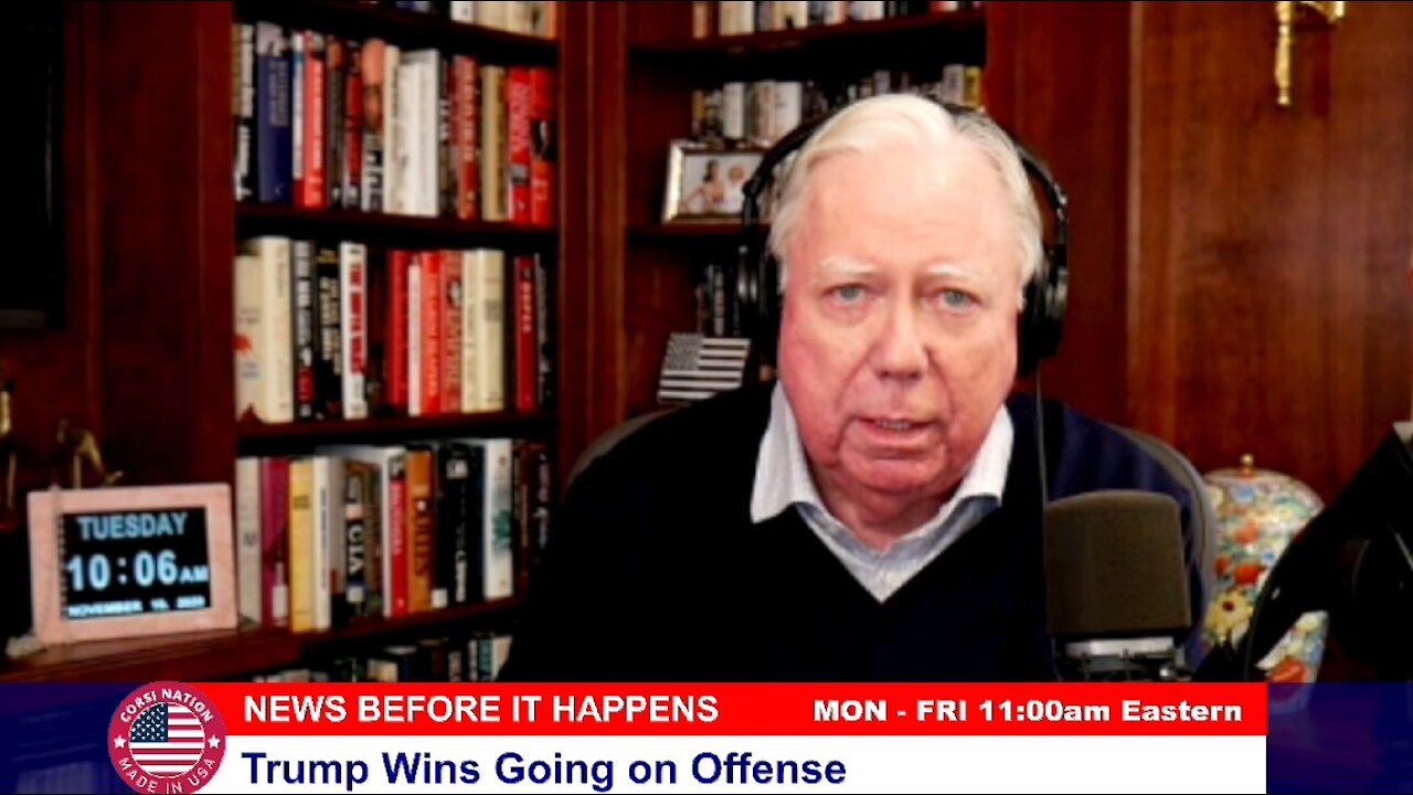 Dr Corsi NEWS 11-10-20: Trump Wins Going on Offense