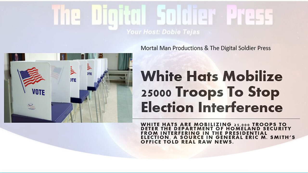 White Hats Mobilize 25,000 Troops to Stop Election Interference