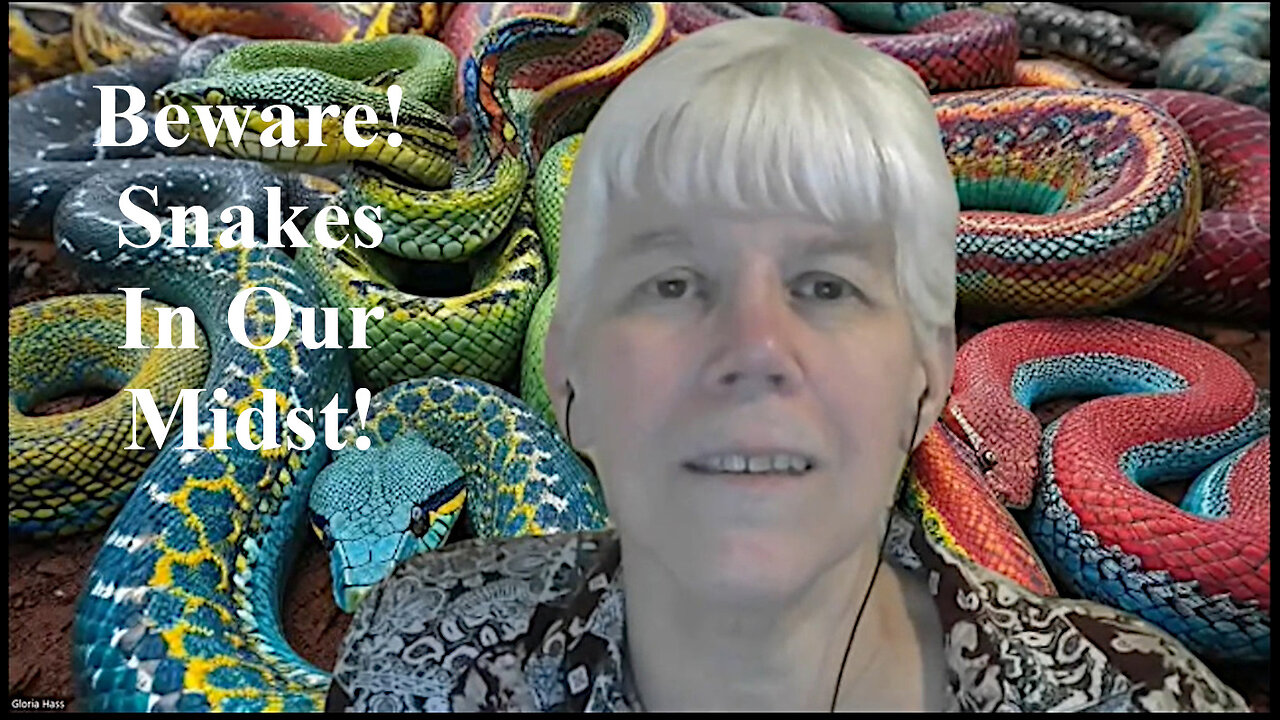 Message From Spirit: Snakes In Our Midst!!