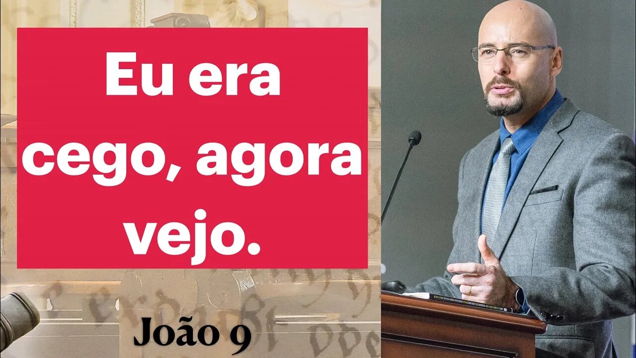 A CURA DO CEGO DE NASCENÇA. João 9 Glauber Manfredini