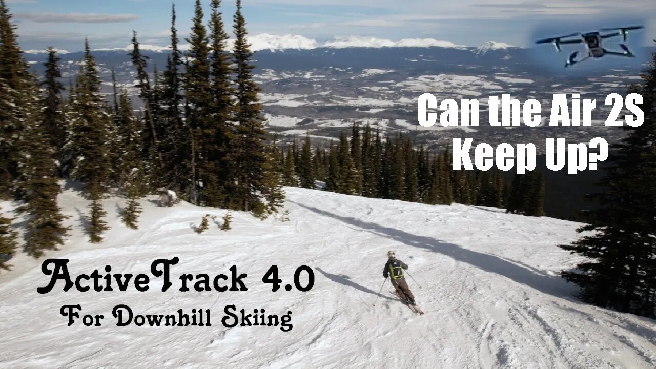 Did Air 2S keep up with me skiing? Tips for using ActiveTrack 4.0 on DJI Fly