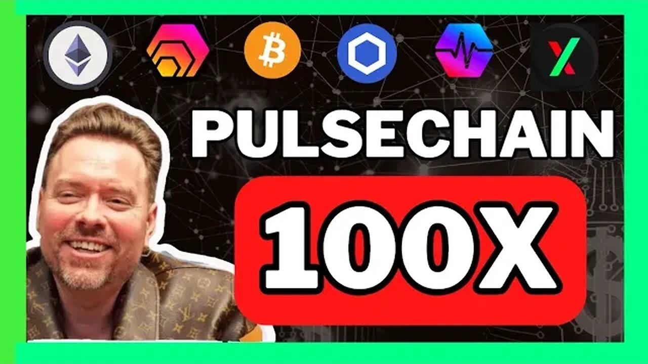 🟩 PulseChain 100x!!... (Your Friend explains how...)